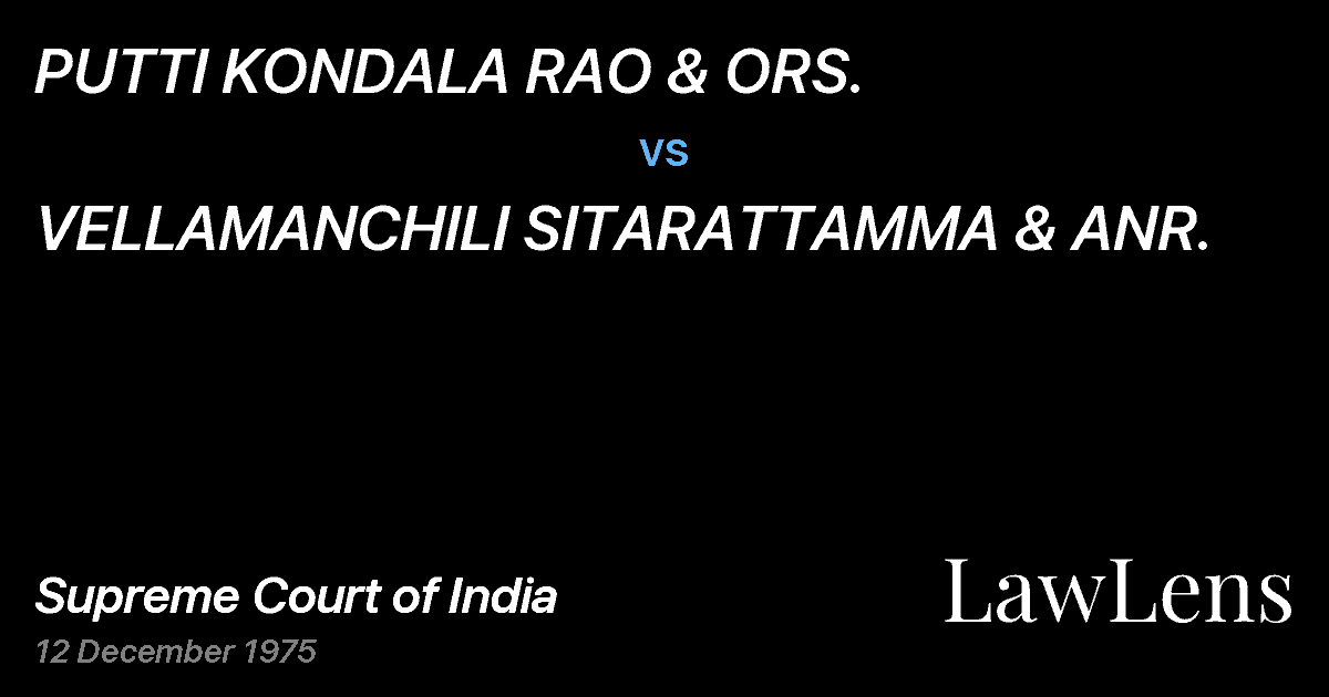 Preview image for PUTTI KONDALA RAO & ORS. vs. VELLAMANCHILI SITARATTAMMA & ANR.