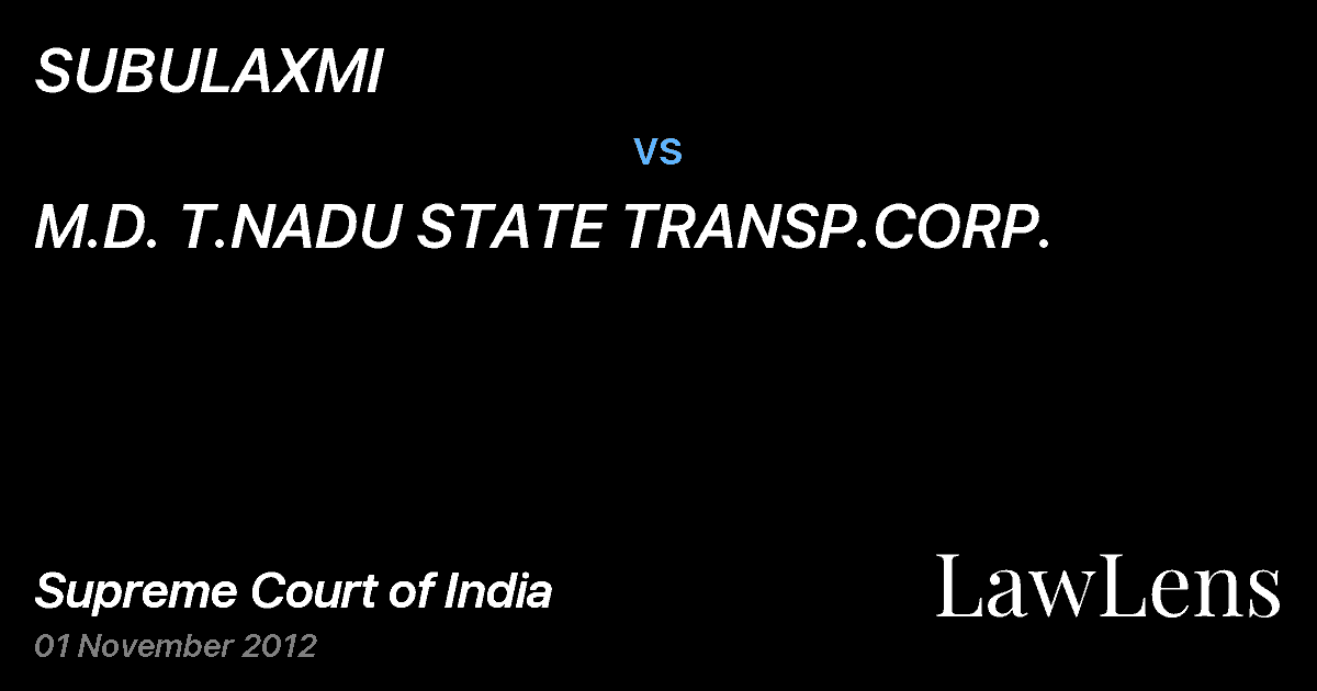 Preview image for SUBULAXMI vs. M.D. T.NADU STATE TRANSP.CORP.