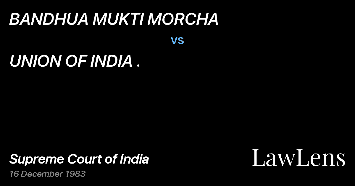 Preview image for BANDHUA MUKTI MORCHA vs. UNION OF INDIA .