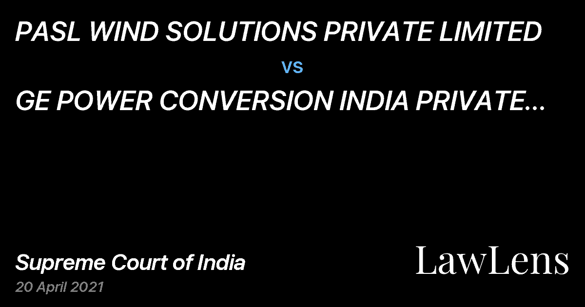 Preview image for PASL WIND SOLUTIONS PRIVATE LIMITED vs. GE POWER CONVERSION INDIA PRIVATE LIMITED