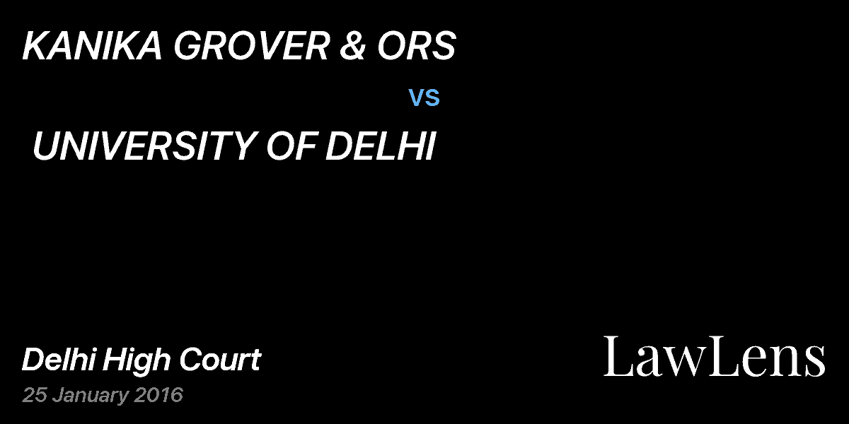 Preview image for KANIKA GROVER & ORS  vs.  UNIVERSITY OF DELHI