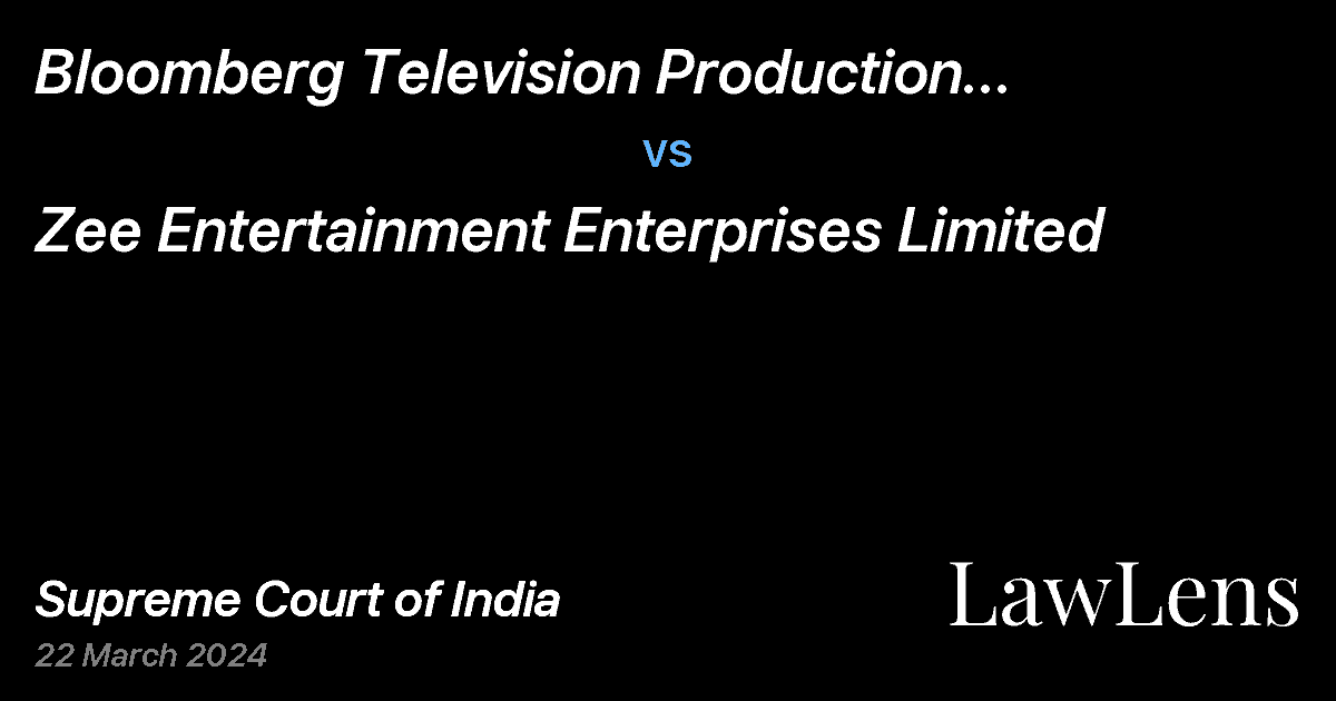 Preview image for Bloomberg Television Production Services India Private Limited vs. Zee Entertainment Enterprises Limited