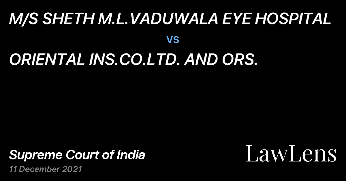 Preview image for M/S SHETH M.L.VADUWALA EYE HOSPITAL vs. ORIENTAL INS.CO.LTD. AND ORS.