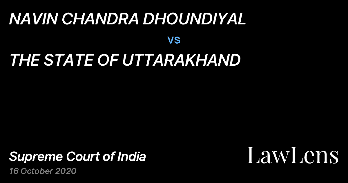 Preview image for NAVIN CHANDRA DHOUNDIYAL vs. THE STATE OF UTTARAKHAND