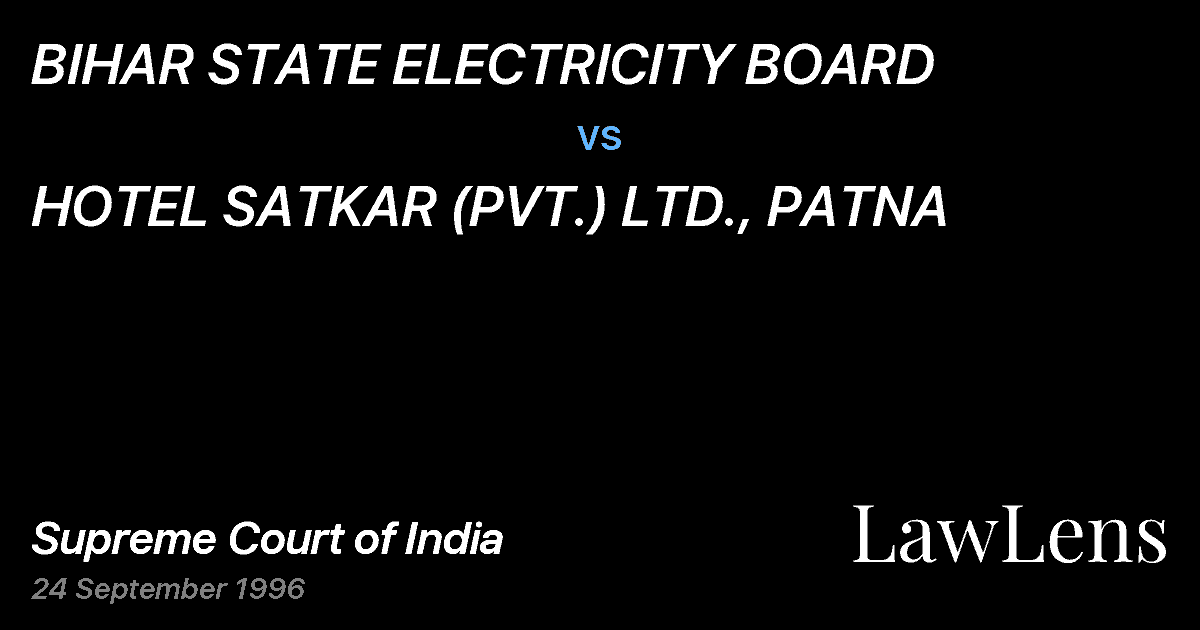 Preview image for BIHAR STATE ELECTRICITY BOARD vs. HOTEL SATKAR (PVT.) LTD., PATNA