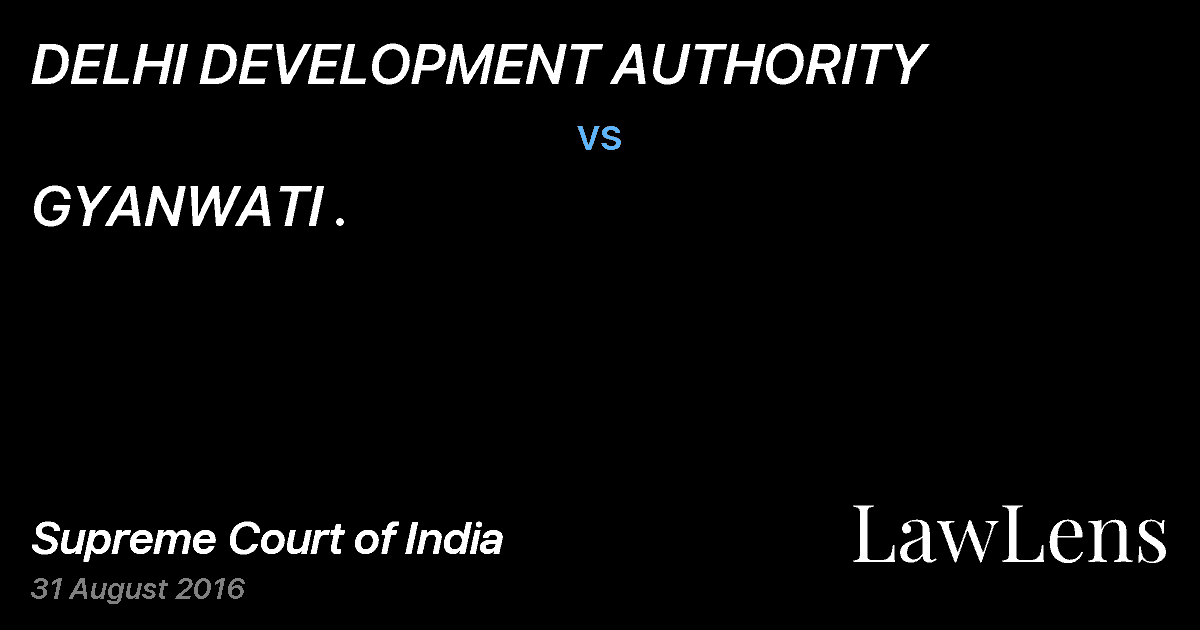 Preview image for DELHI DEVELOPMENT AUTHORITY vs. GYANWATI .