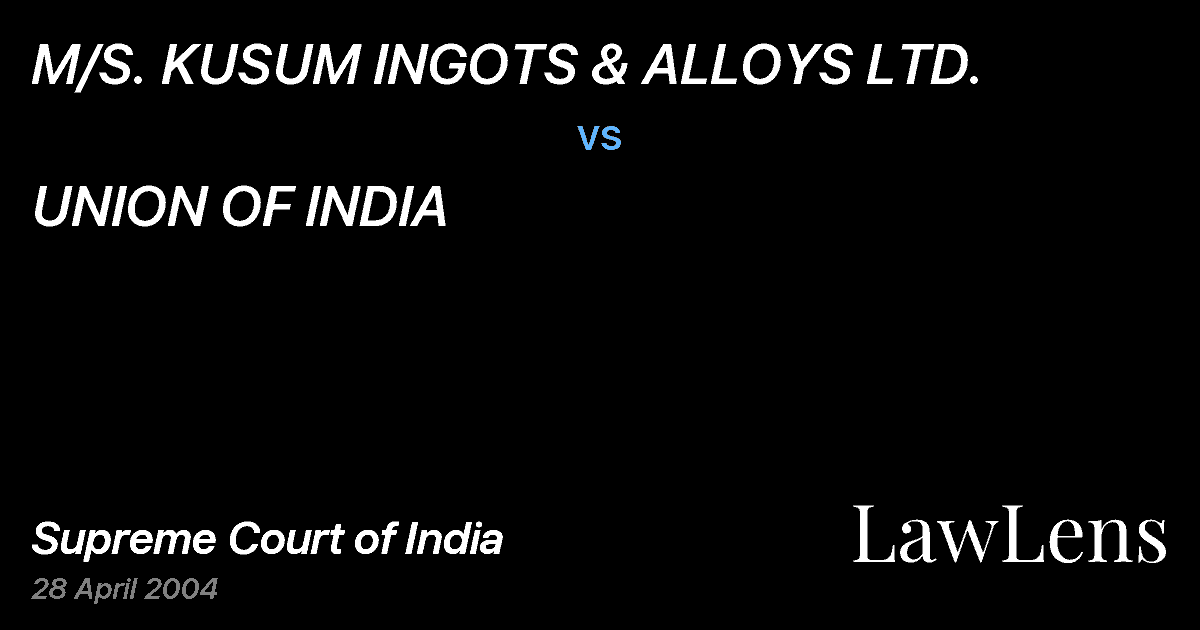 Preview image for M/S. KUSUM INGOTS & ALLOYS LTD. vs. UNION OF INDIA