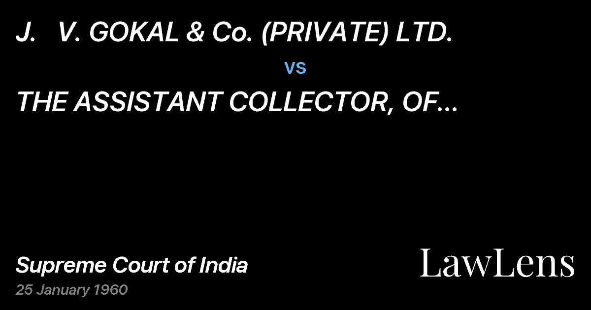 Preview image for J.   V. GOKAL & Co. (PRIVATE) LTD. vs. THE ASSISTANT COLLECTOR, OF SALES-TAX(INSPECTION) AND OTHE