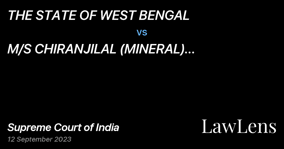 Preview image for THE STATE OF WEST BENGAL vs. M/S CHIRANJILAL (MINERAL) INDUSTRIES OF BAGANDIH