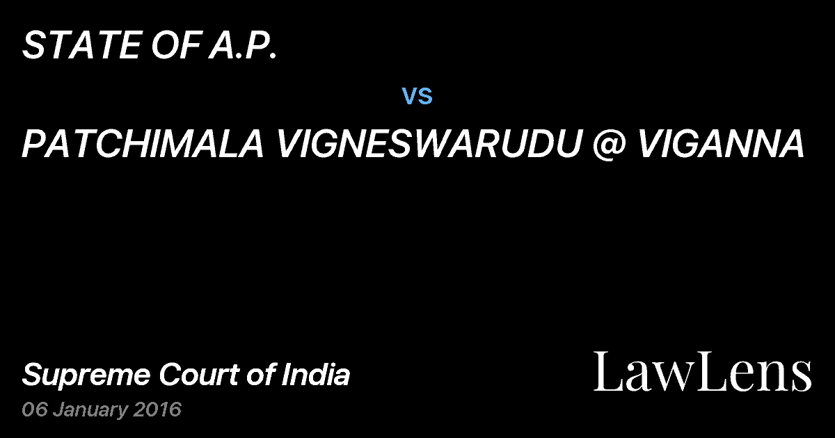 Preview image for STATE OF A.P. vs. PATCHIMALA VIGNESWARUDU @ VIGANNA