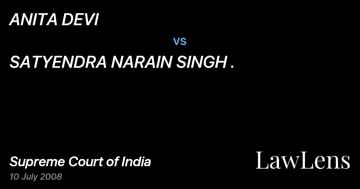 Preview image for ANITA DEVI vs. SATYENDRA NARAIN SINGH .