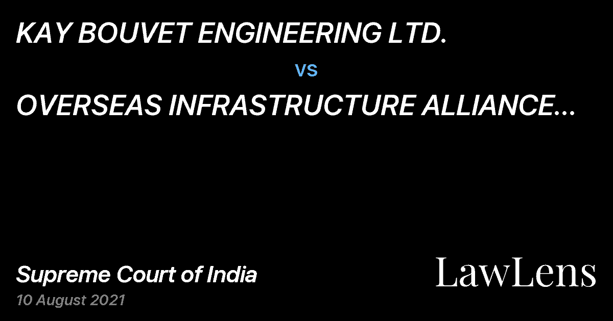 Preview image for KAY BOUVET ENGINEERING LTD. vs. OVERSEAS INFRASTRUCTURE ALLIANCE (INDIA) PRIVATE LIMITED