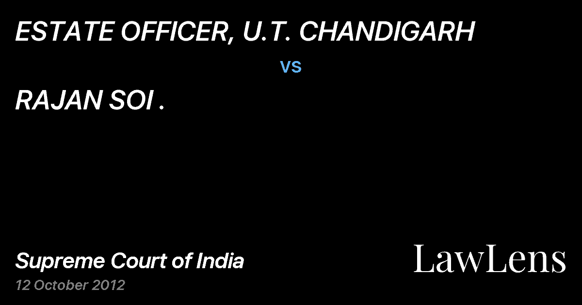 Preview image for ESTATE OFFICER, U.T. CHANDIGARH vs. RAJAN SOI .