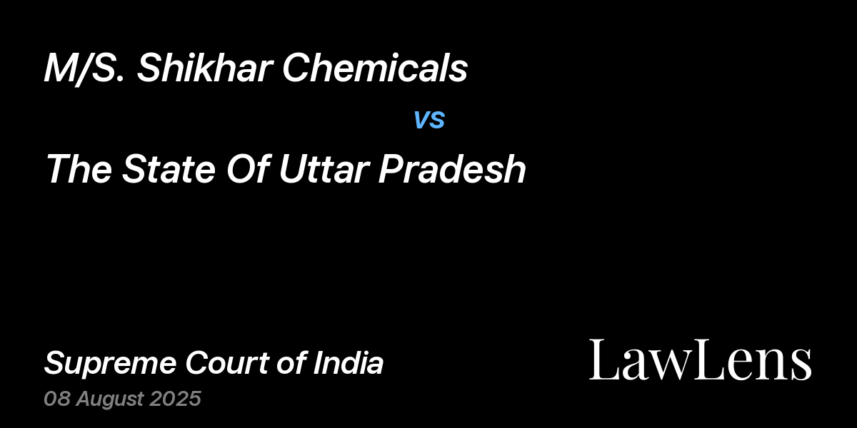Preview image for M/S. SHIKHAR CHEMICALS vs. THE STATE OF UTTAR PRADESH
