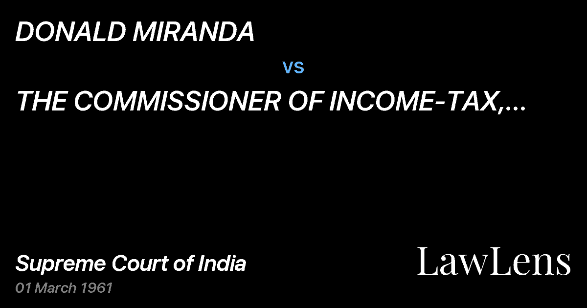 Preview image for DONALD MIRANDA vs. THE COMMISSIONER OF INCOME-TAX, BOMBAY CITY-II(and,connect