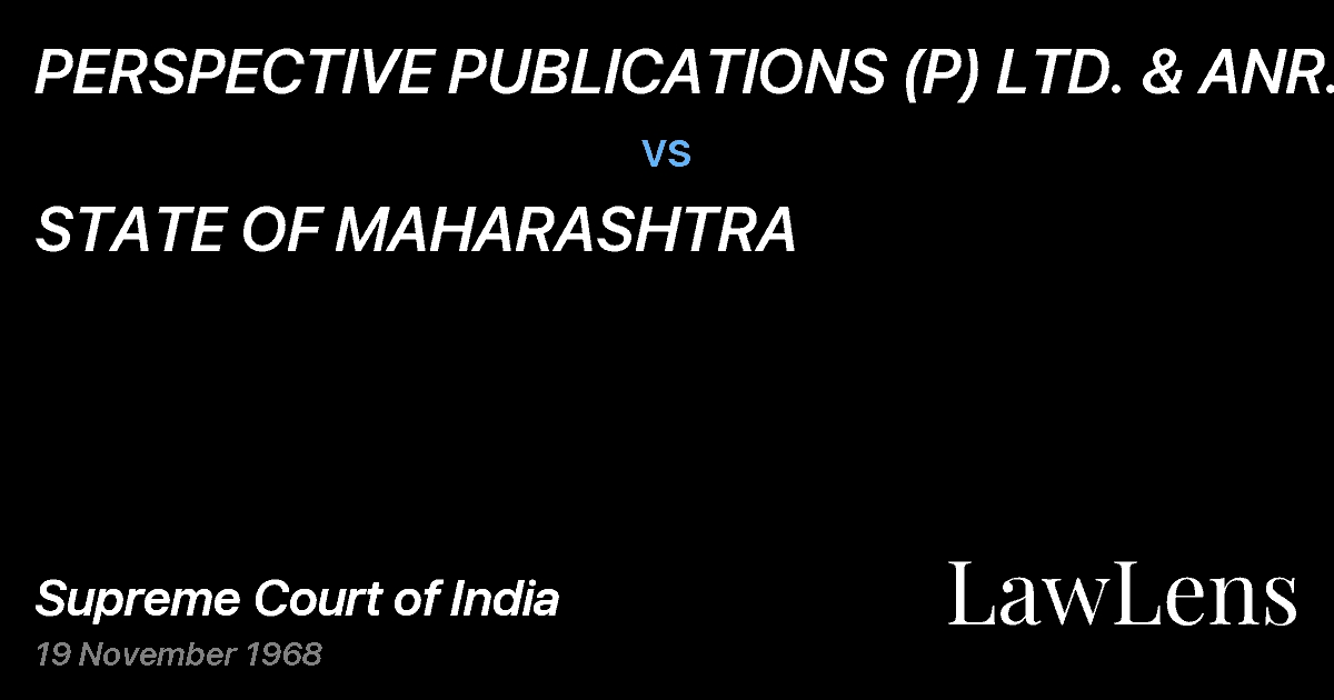 Preview image for PERSPECTIVE PUBLICATIONS (P) LTD. & ANR. vs. STATE OF MAHARASHTRA