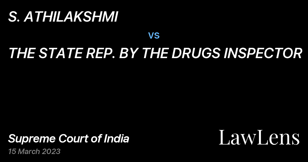 Preview image for S. ATHILAKSHMI vs. THE STATE REP. BY THE DRUGS INSPECTOR