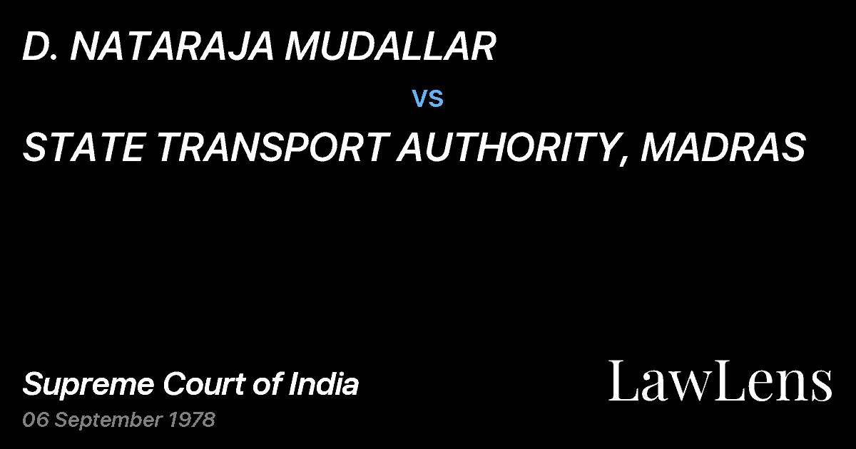 Preview image for D. NATARAJA MUDALLAR vs. STATE TRANSPORT AUTHORITY, MADRAS