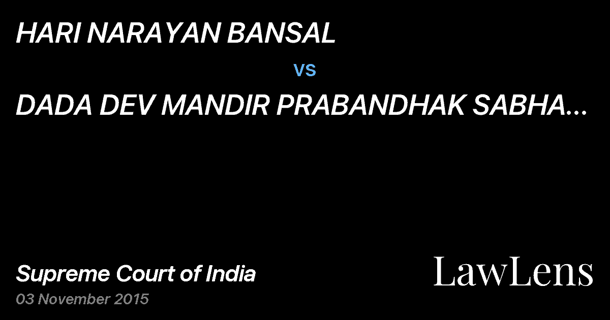Preview image for HARI NARAYAN BANSAL vs. DADA DEV MANDIR PRABANDHAK SABHA (BARAH GAON) PALAM