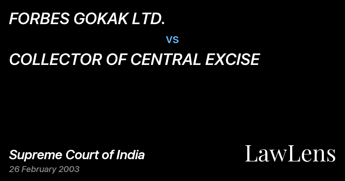 Preview image for FORBES GOKAK LTD. vs. COLLECTOR OF CENTRAL EXCISE