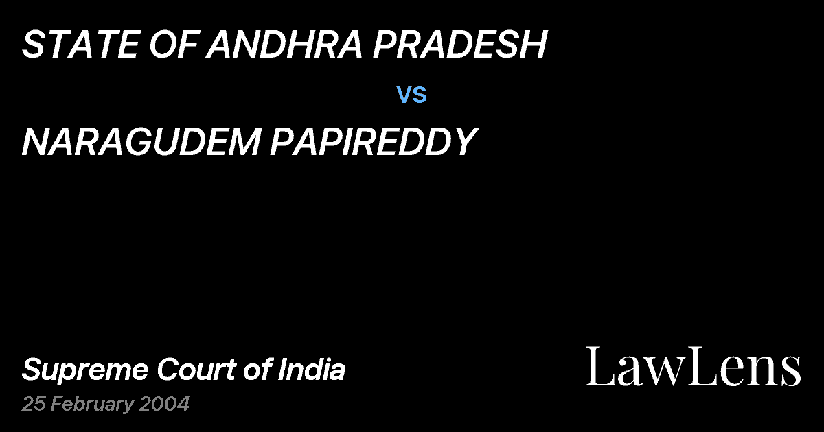 Preview image for STATE OF ANDHRA PRADESH vs. NARAGUDEM PAPIREDDY