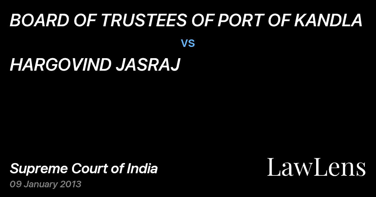 Preview image for BOARD OF TRUSTEES OF PORT OF KANDLA vs. HARGOVIND JASRAJ