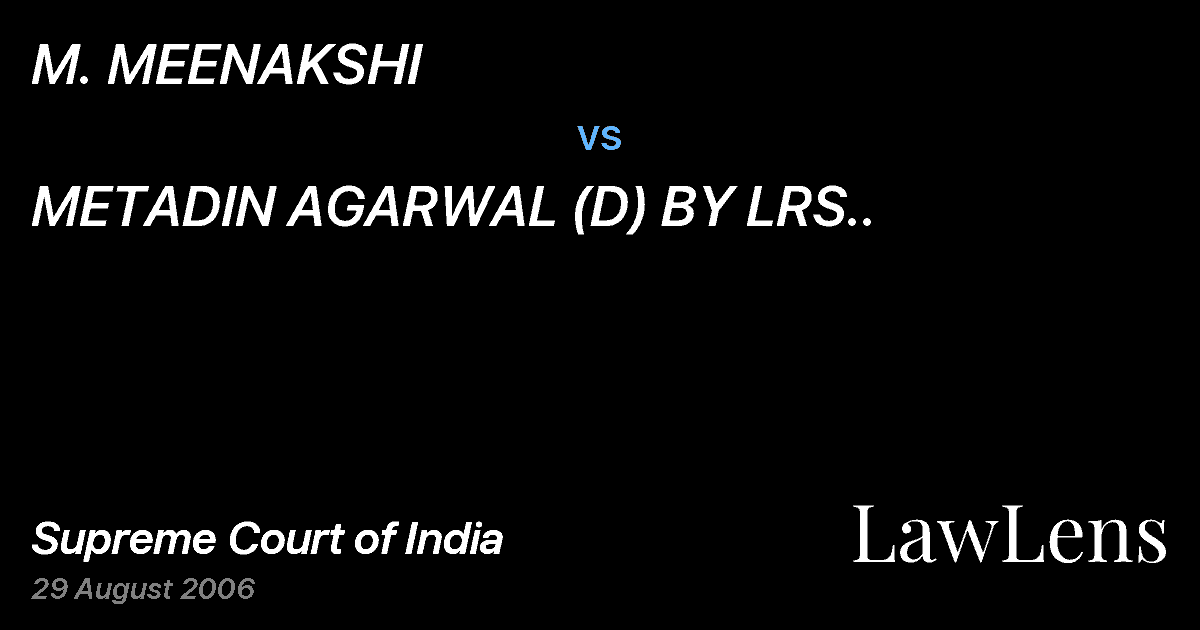 Preview image for M. MEENAKSHI vs. METADIN AGARWAL (D) BY LRS..