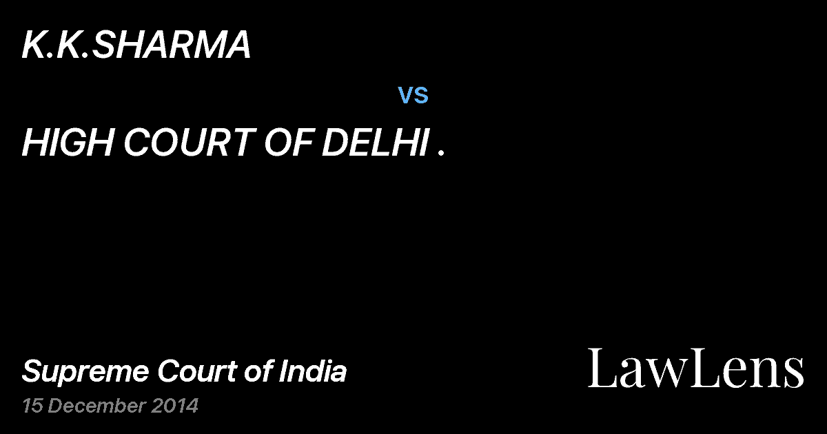 Preview image for K.K.SHARMA vs. HIGH COURT OF DELHI .