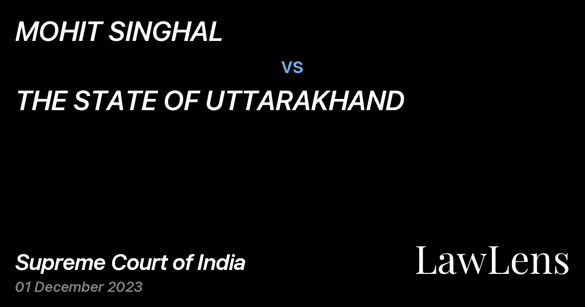 Preview image for MOHIT SINGHAL vs. THE STATE OF UTTARAKHAND