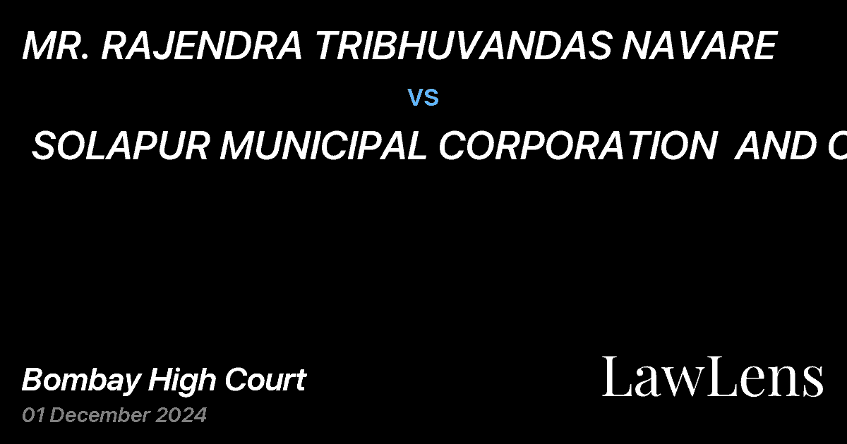 Preview image for MR. RAJENDRA TRIBHUVANDAS NAVARE vs. SOLAPUR MUNICIPAL CORPORATION  AND ORS