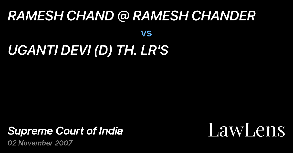 Preview image for RAMESH CHAND @ RAMESH CHANDER vs. UGANTI DEVI (D) TH. LR'S