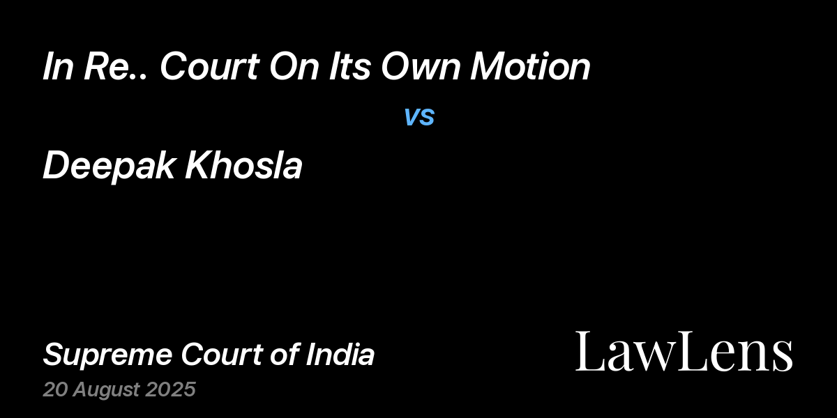Preview image for IN RE.. COURT ON ITS OWN MOTION vs. DEEPAK KHOSLA
