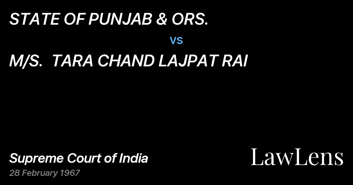Preview image for STATE OF PUNJAB & ORS. vs. M/S.  TARA CHAND LAJPAT RAI