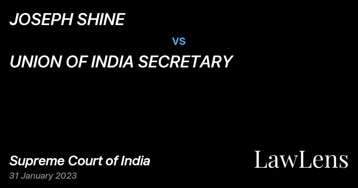 Preview image for JOSEPH SHINE vs. UNION OF INDIA SECRETARY