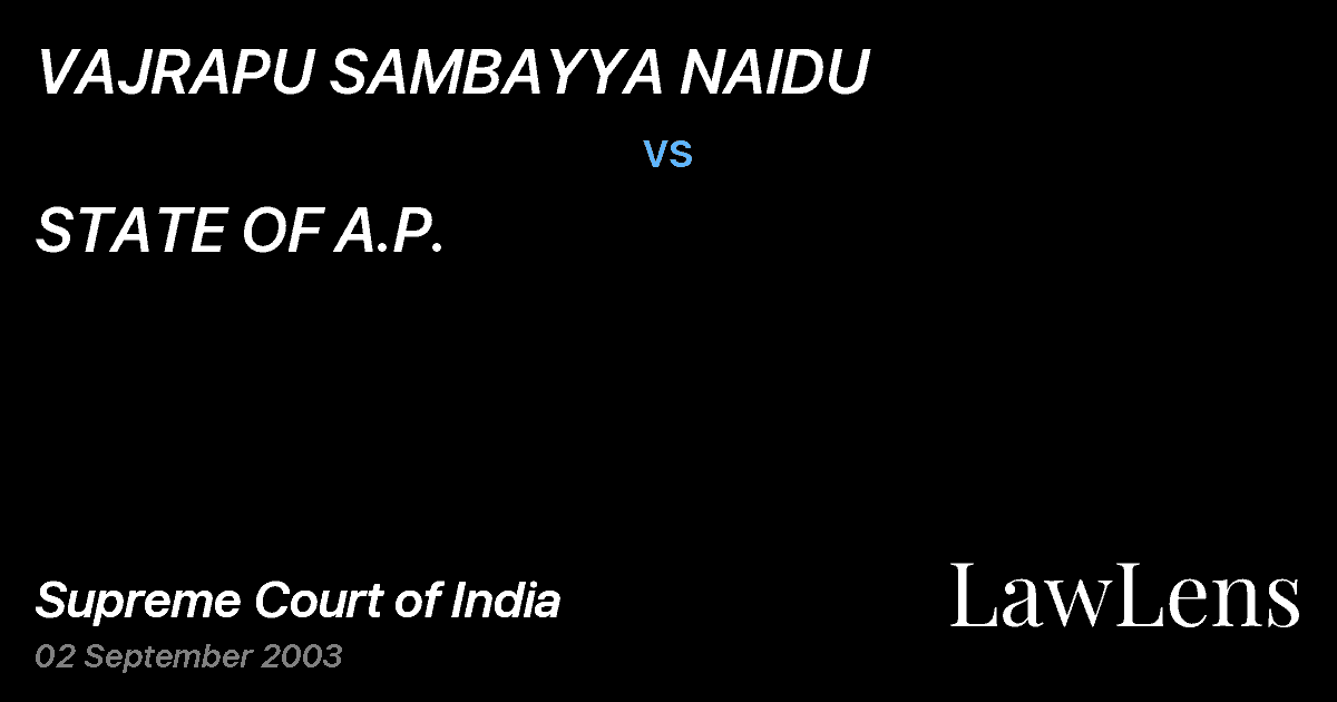 Preview image for VAJRAPU SAMBAYYA NAIDU vs. STATE OF A.P.