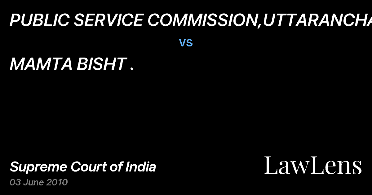 Preview image for PUBLIC SERVICE COMMISSION,UTTARANCHAL vs. MAMTA BISHT .