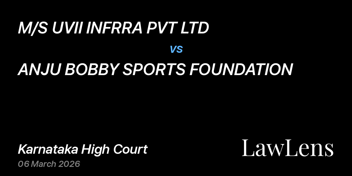 Preview image for M/S UVII INFRRA PVT LTD vs. ANJU BOBBY SPORTS FOUNDATION