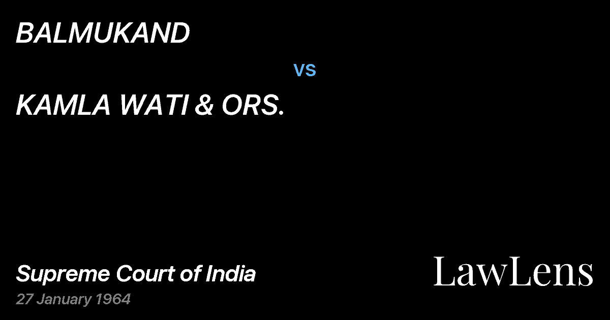 Preview image for BALMUKAND vs. KAMLA WATI & ORS.
