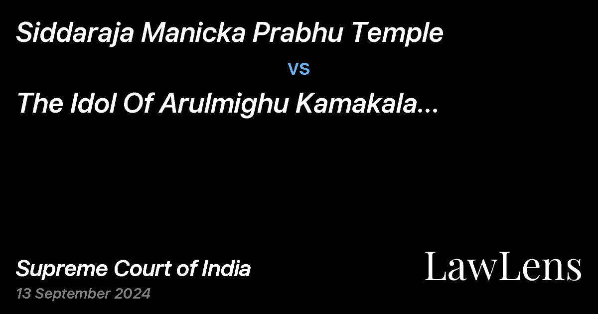 Preview image for SIDDARAJA MANICKA PRABHU TEMPLE vs. THE IDOL OF ARULMIGHU KAMAKALA KAMESHWARAR TEMPLE