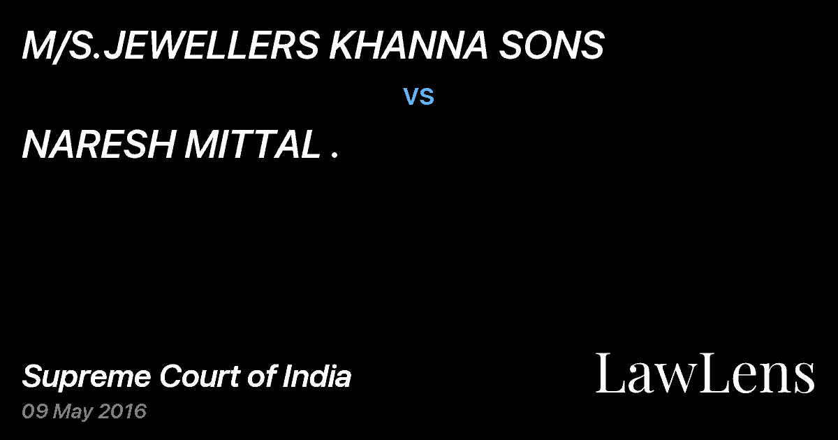 Preview image for M/S.JEWELLERS KHANNA SONS vs. NARESH MITTAL .