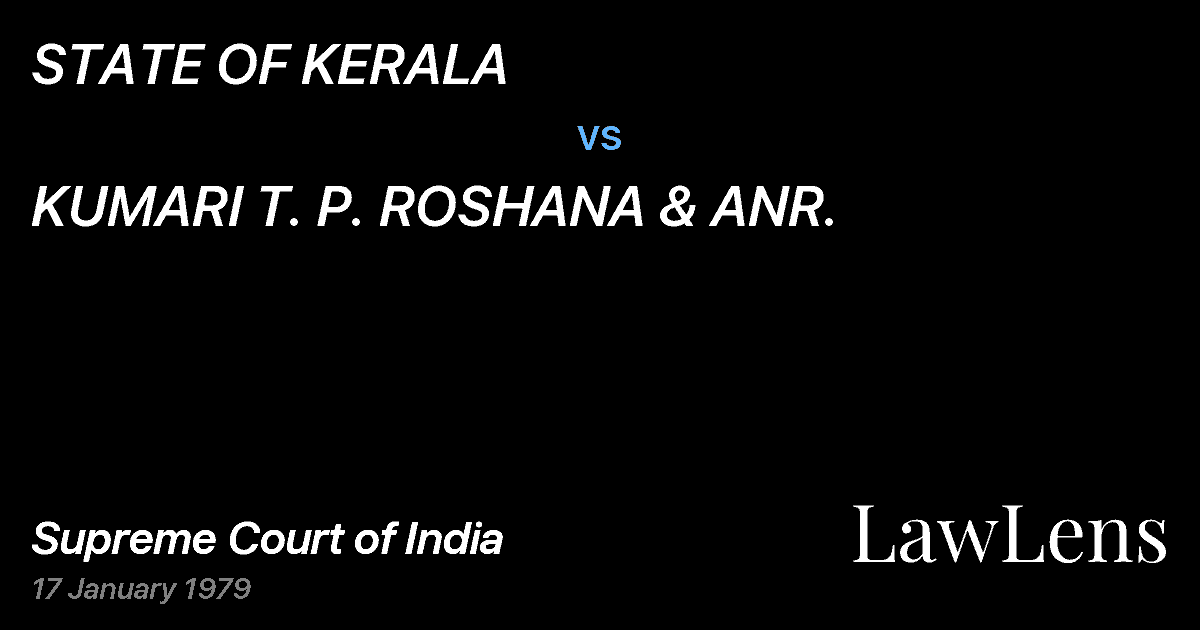 Preview image for STATE OF KERALA vs. KUMARI T. P. ROSHANA & ANR.