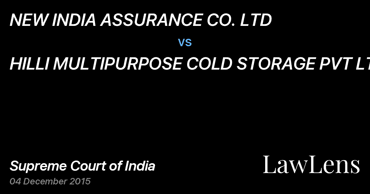Preview image for NEW INDIA ASSURANCE CO. LTD vs. HILLI MULTIPURPOSE COLD STORAGE PVT LTD