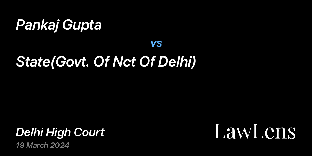 Preview image for Pankaj Gupta vs. State(Govt. Of Nct Of Delhi)