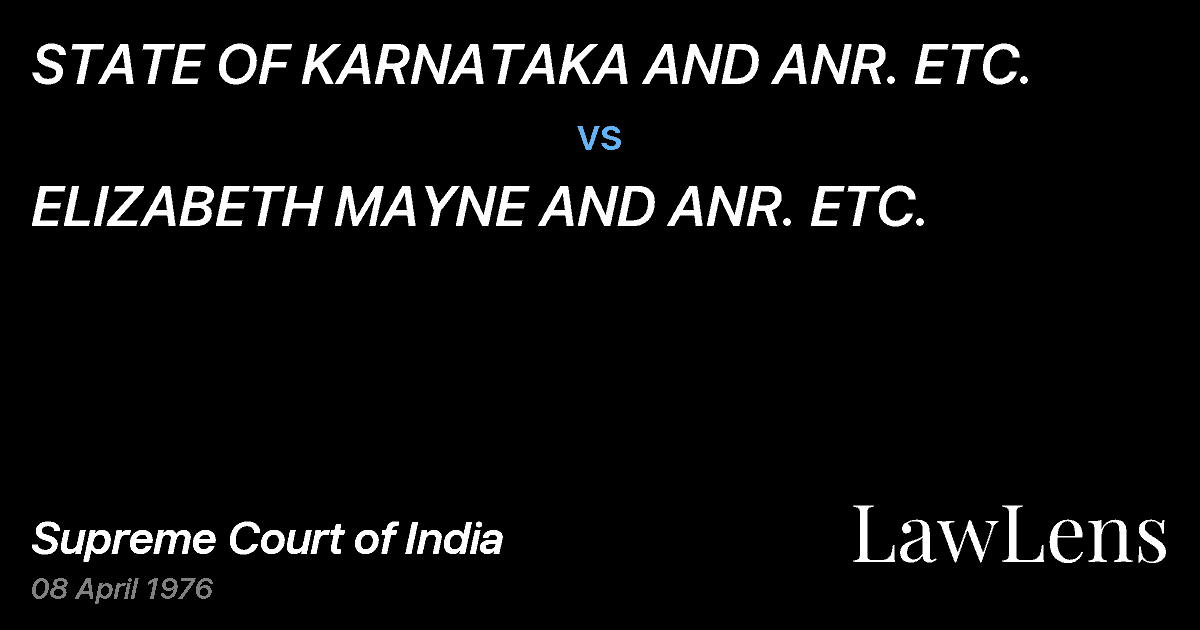 Preview image for STATE OF KARNATAKA AND ANR. ETC. vs. ELIZABETH MAYNE AND ANR. ETC.