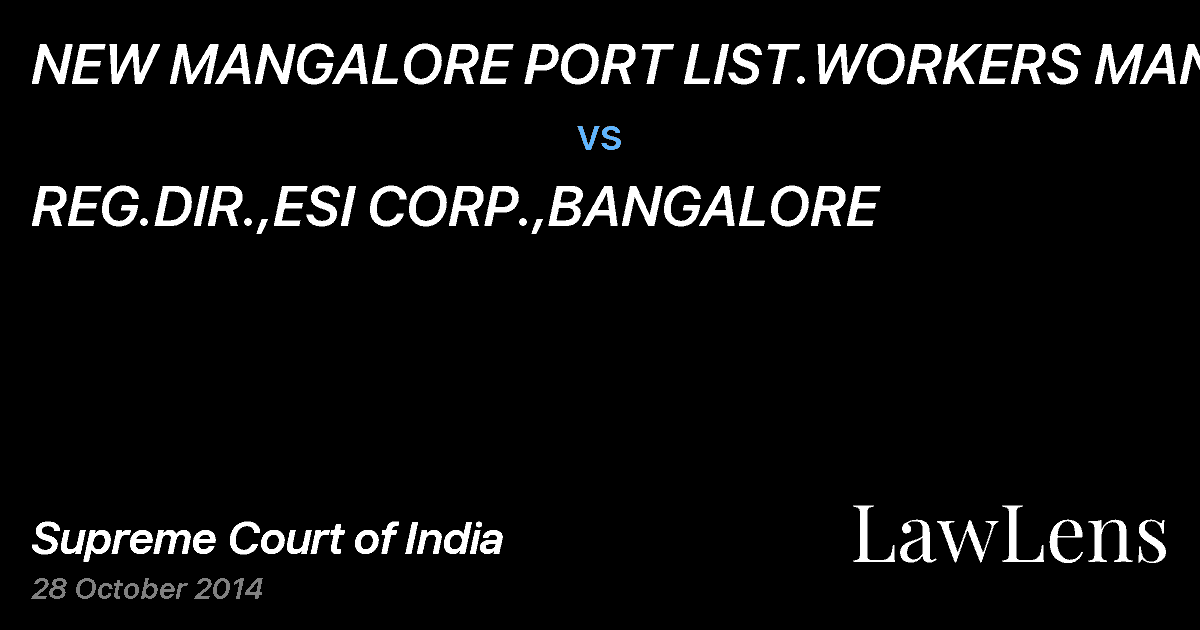 Preview image for NEW MANGALORE PORT LIST.WORKERS MAN.COM. vs. REG.DIR.,ESI CORP.,BANGALORE