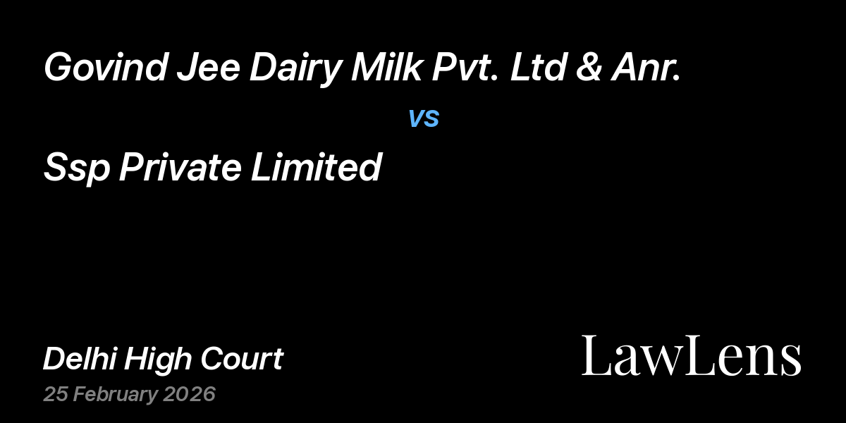 Preview image for Govind Jee Dairy Milk Pvt. Ltd & Anr. vs. Ssp Private Limited