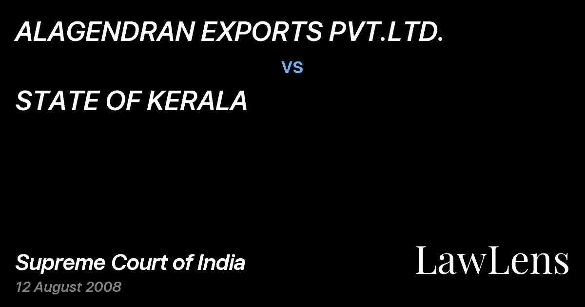 Preview image for ALAGENDRAN EXPORTS PVT.LTD. vs. STATE OF KERALA