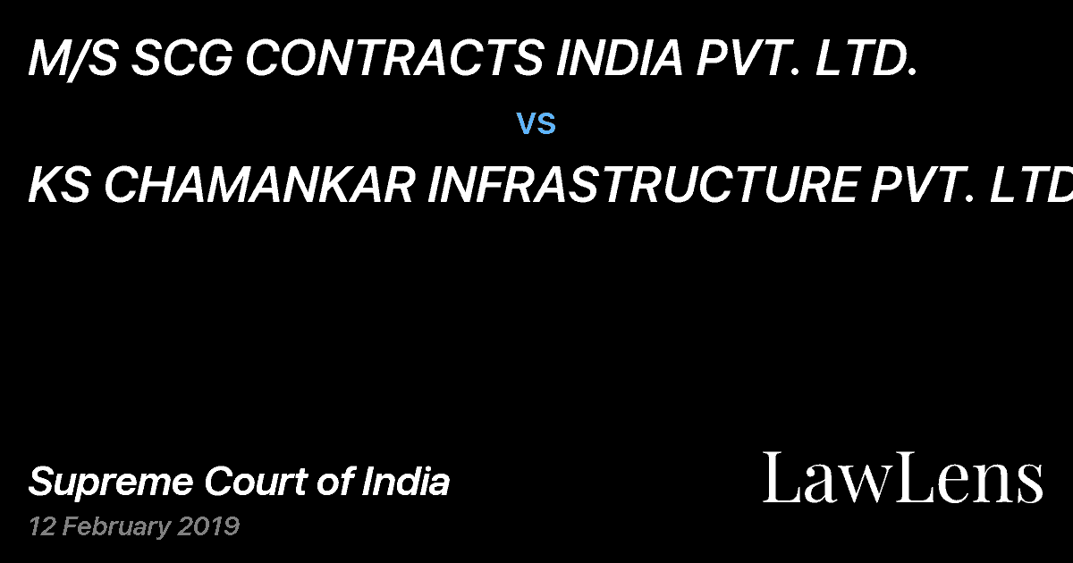 Preview image for M/S SCG CONTRACTS INDIA PVT. LTD. vs. KS CHAMANKAR INFRASTRUCTURE PVT. LTD.