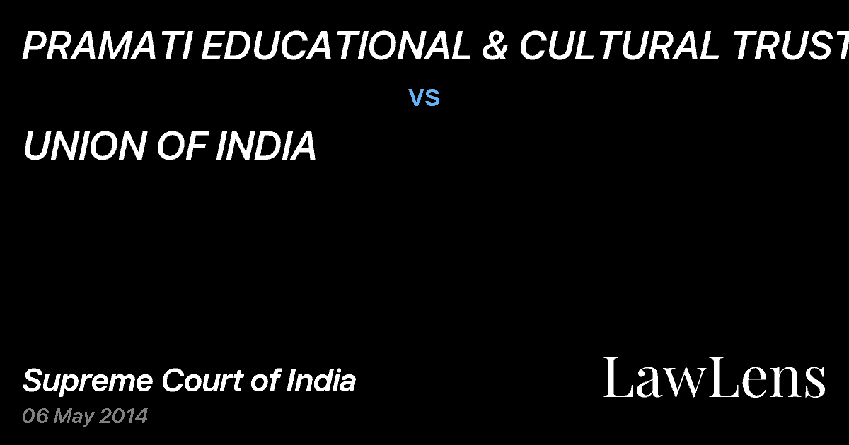 Preview image for PRAMATI EDUCATIONAL & CULTURAL TRUST&ORS vs. UNION OF INDIA