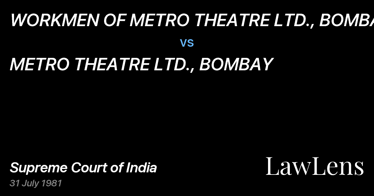 Preview image for WORKMEN OF METRO THEATRE LTD., BOMBAY vs. METRO THEATRE LTD., BOMBAY